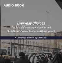 The audiobook cover for "Everyday Choices: The Role of Competing Authorities and Social Institutions in Politics and Development."